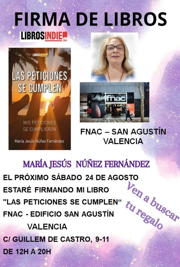 NUEVA FIRMA DE LIBROS EN – FNAC- SAN AGUSTÍN – VALENCIA