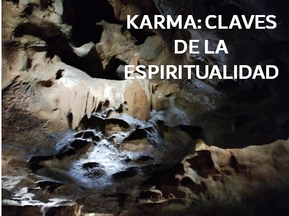 KARMA  CLAVES DE LA ESPIRITUALIDAD